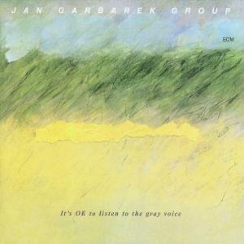 Picture of Jan Garbarek - It's Ok To Listen To The Gray Voice