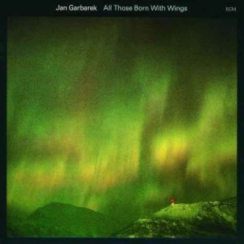 Picture of Jan Garbarek - All Those Born With Wings