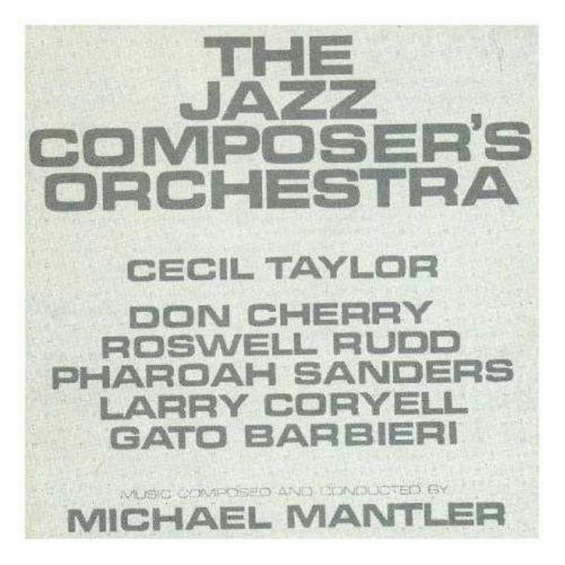 Picture of The Jazz Composer's Orchestra & Michael Mantler - The Jazz Composer's Orchestra