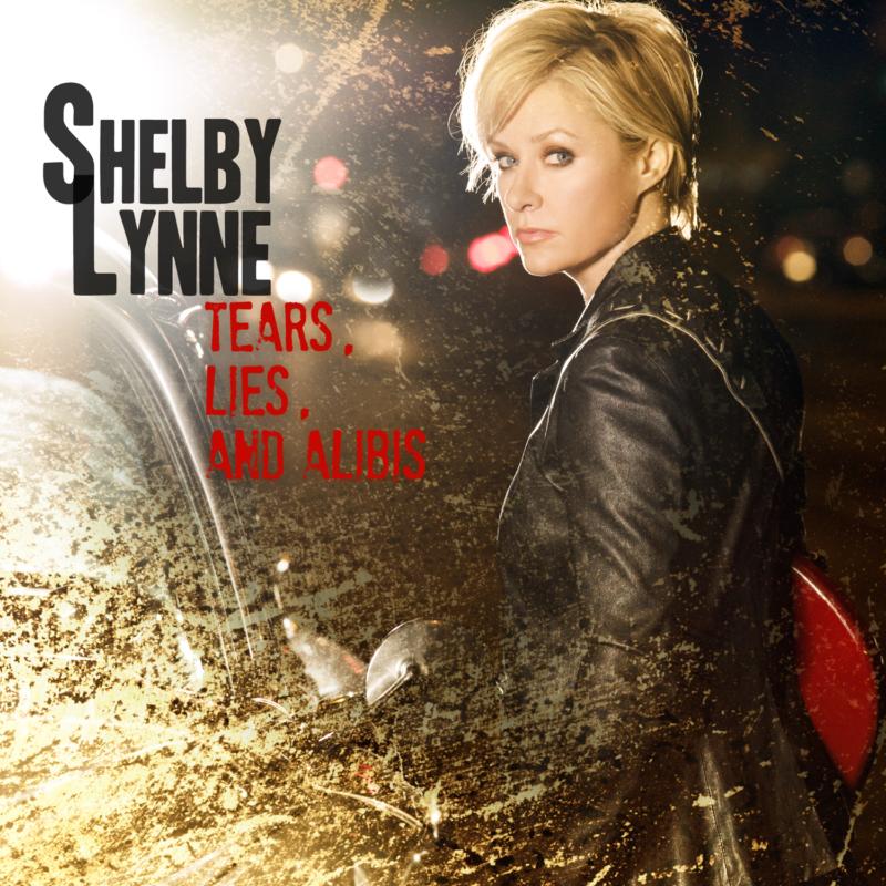 Picture of Shelby Lynne - Tears, Lies and Alibis