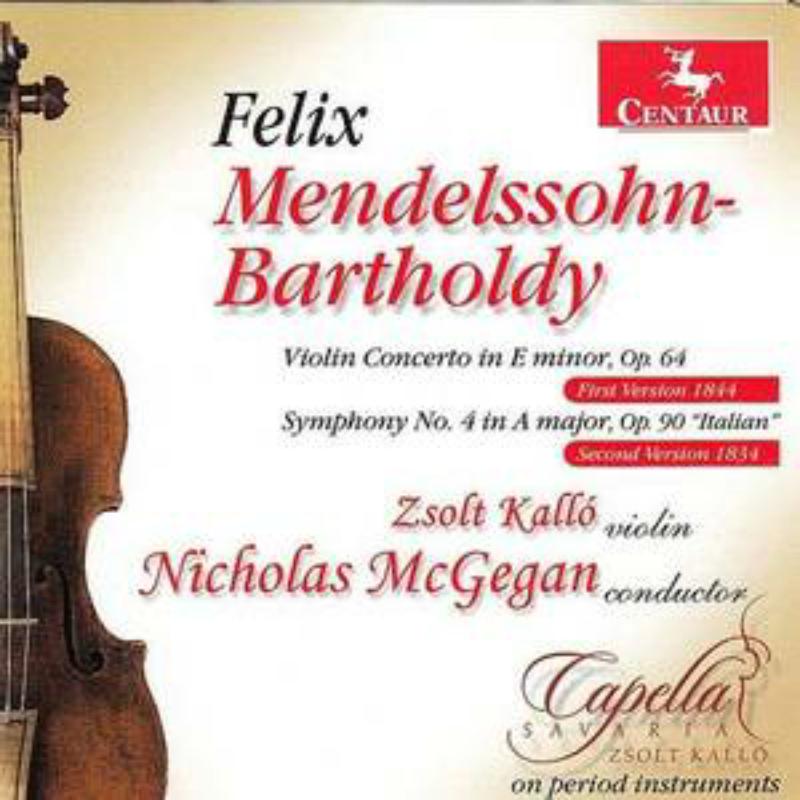 Picture of Zsolt Kallo - Mendelssohn: Violin Concerto & Symphony No. 4
