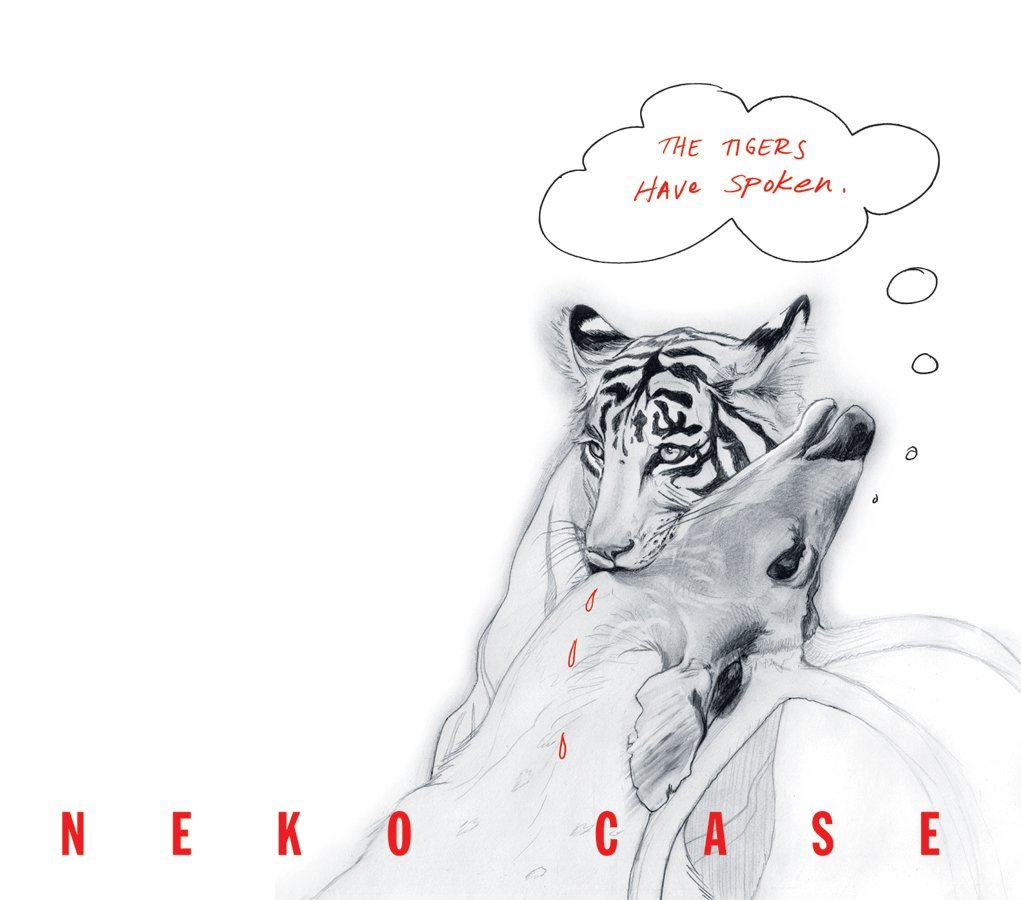 Picture of Neko Case - Tigers Have Spoken