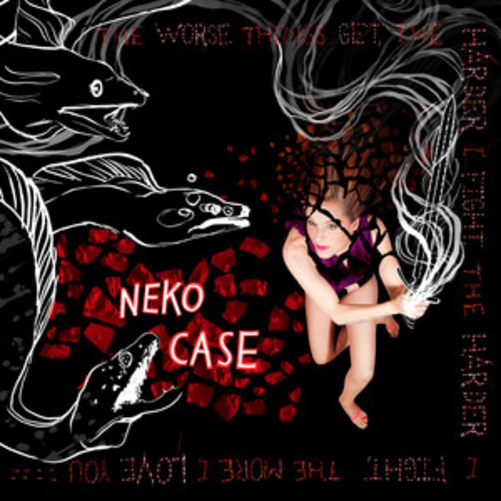 Picture of Neko Case - The Worse Things Get, The Harder I Fight, The Harder I Fight, The More I Love You
