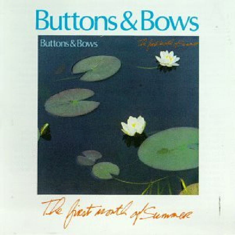 Picture of Buttons & Bows - The First Month Of Summer