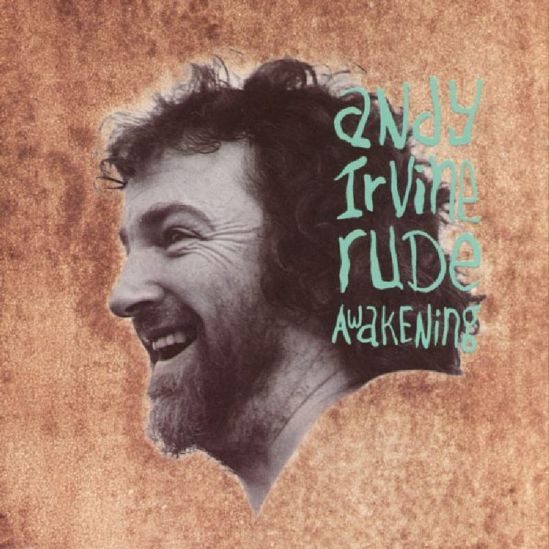 Picture of Andy Irvine - Rude Awakening