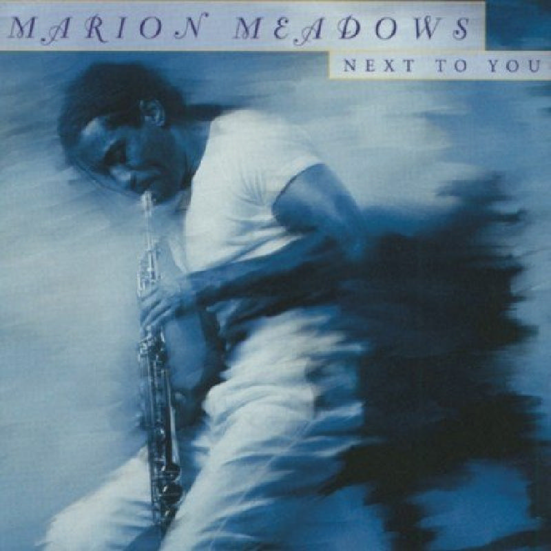 Picture of Marion Meadows - Next to You