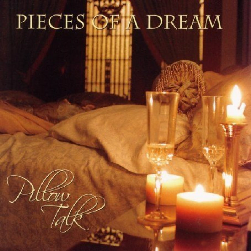 Picture of Pieces of a Dream - Pillow Talk