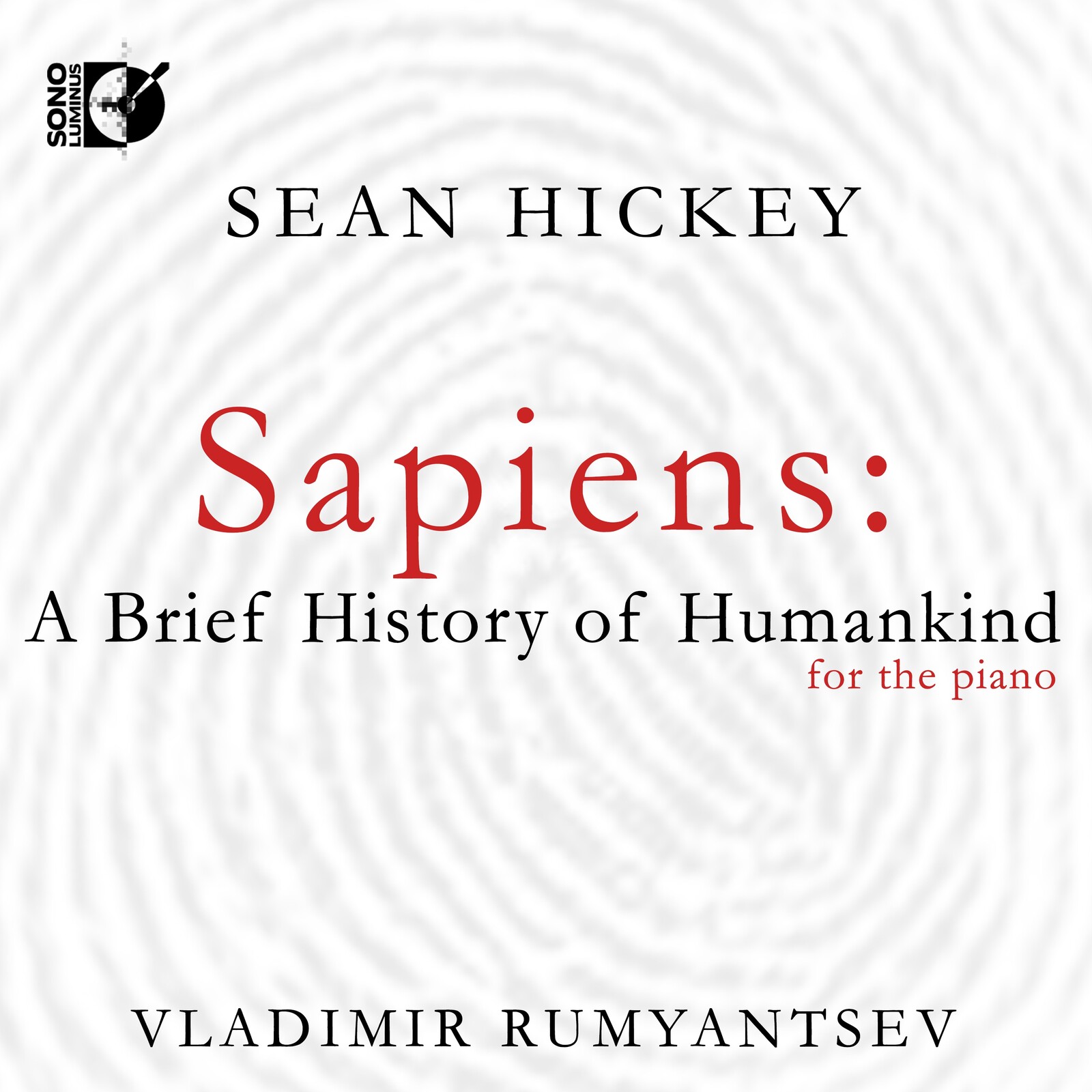 Picture of Vladimir Rumyantsev - Sean Hickey: Sapiens - A Brief History of Humankind