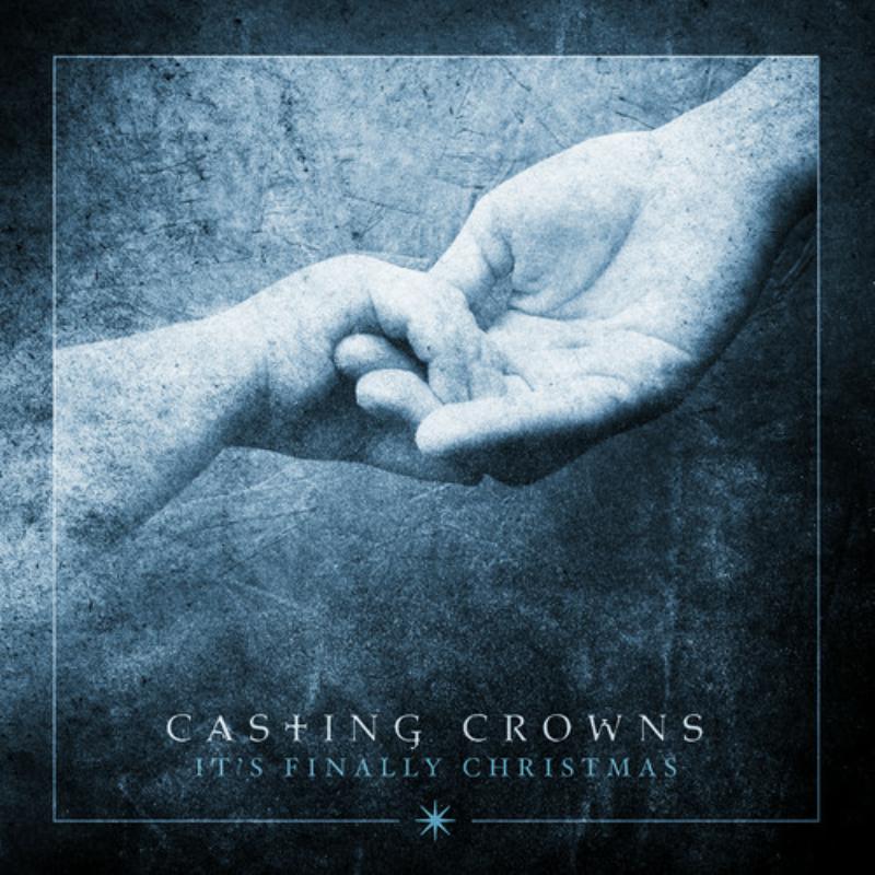 Picture of Casting Crowns - Its Finally Christmas