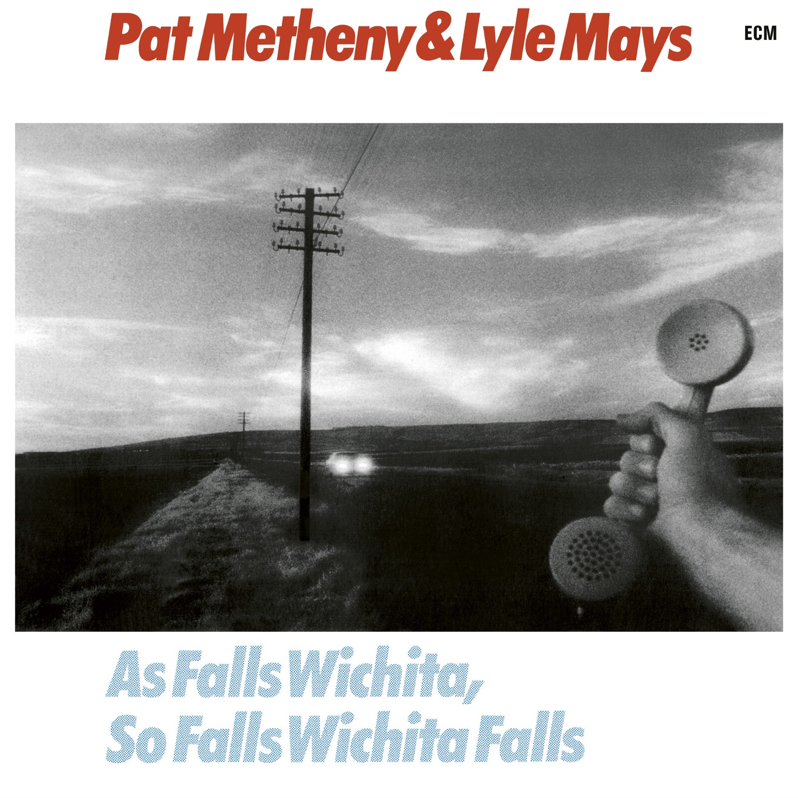 Picture of Pat Metheny & Lyle Mays - As Falls Wichita, So Falls Wichita Falls