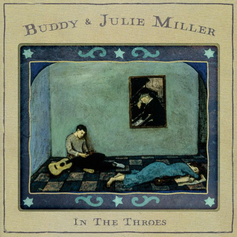 Picture of Buddy & Julie Miller - In The Throes
