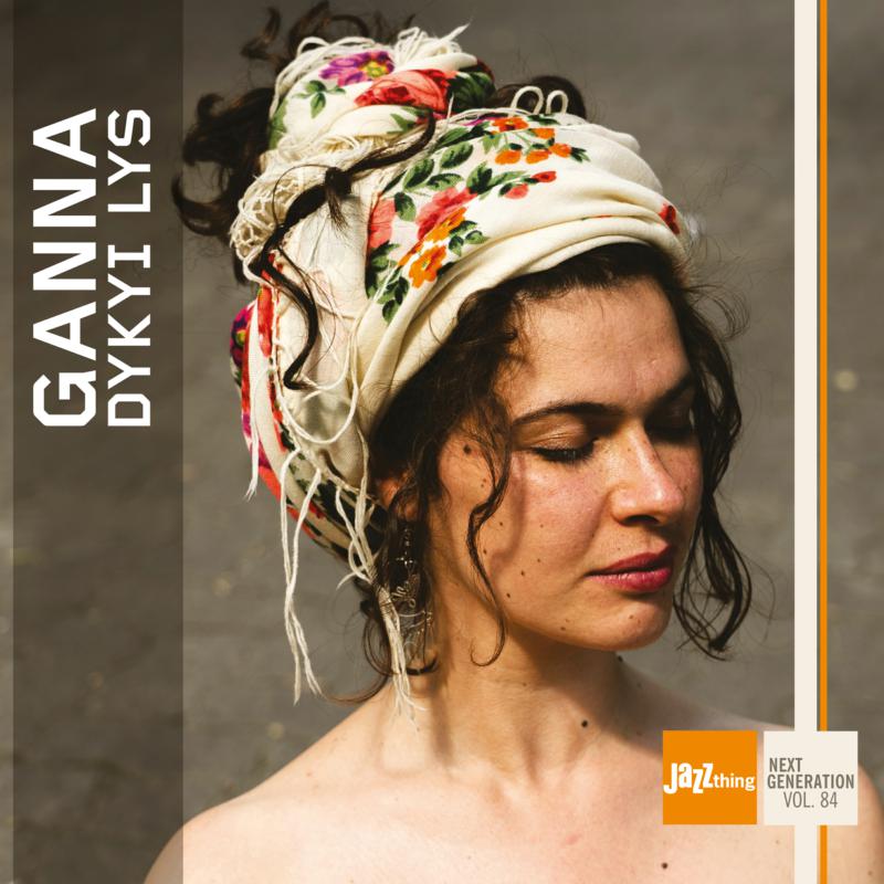 Picture of Ganna Gryniva - Dykyi Lys - Jazz Thing Next Generation Vol. 84