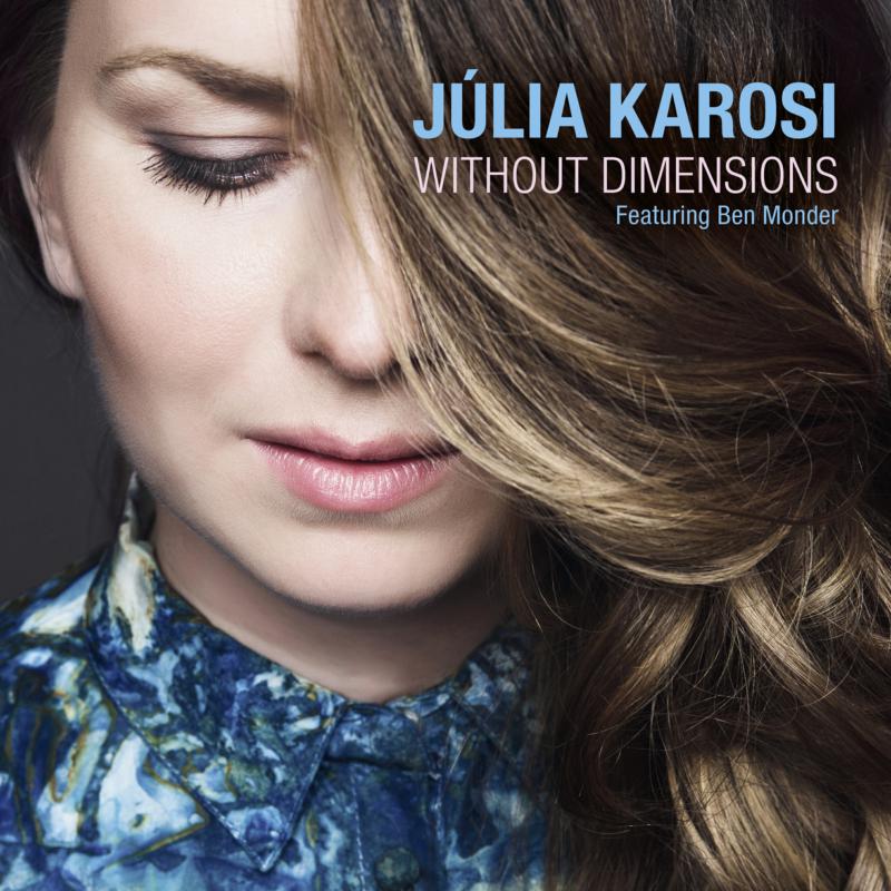 Picture of J�lia Karosi Ft. Ben Monder - Without Dimensions