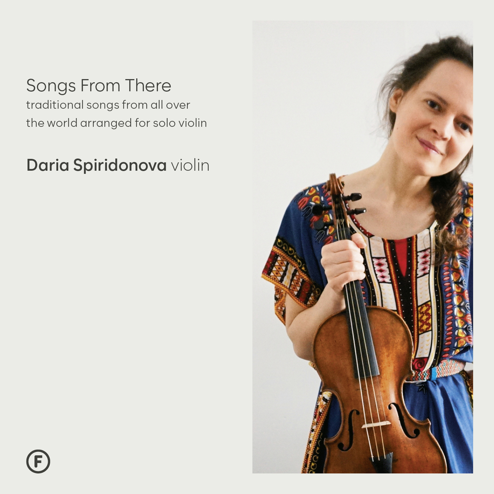 Picture of Daria Spiridonova - Songs From There - Traditional songs from all over the world arranged for solo violin
