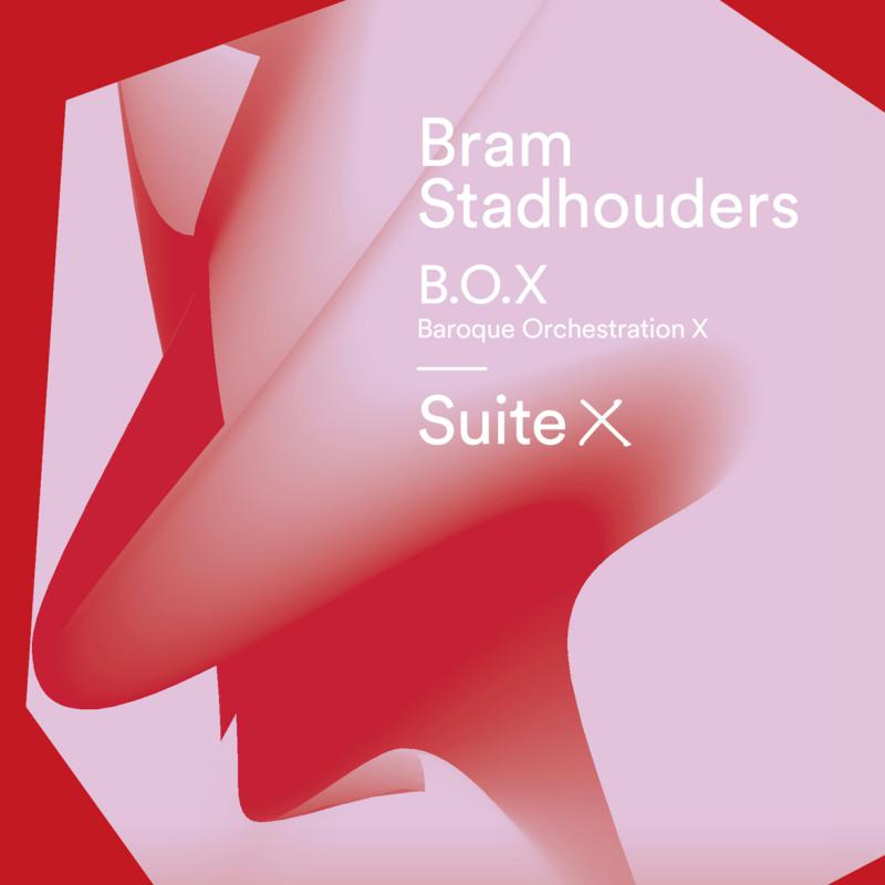 Picture of Bram Stadhouders and B. O. X (Baroque Orchestration X) - Suite X