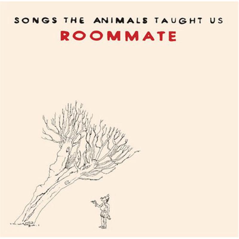 Picture of Roommate - Songs The Animals Taught Us