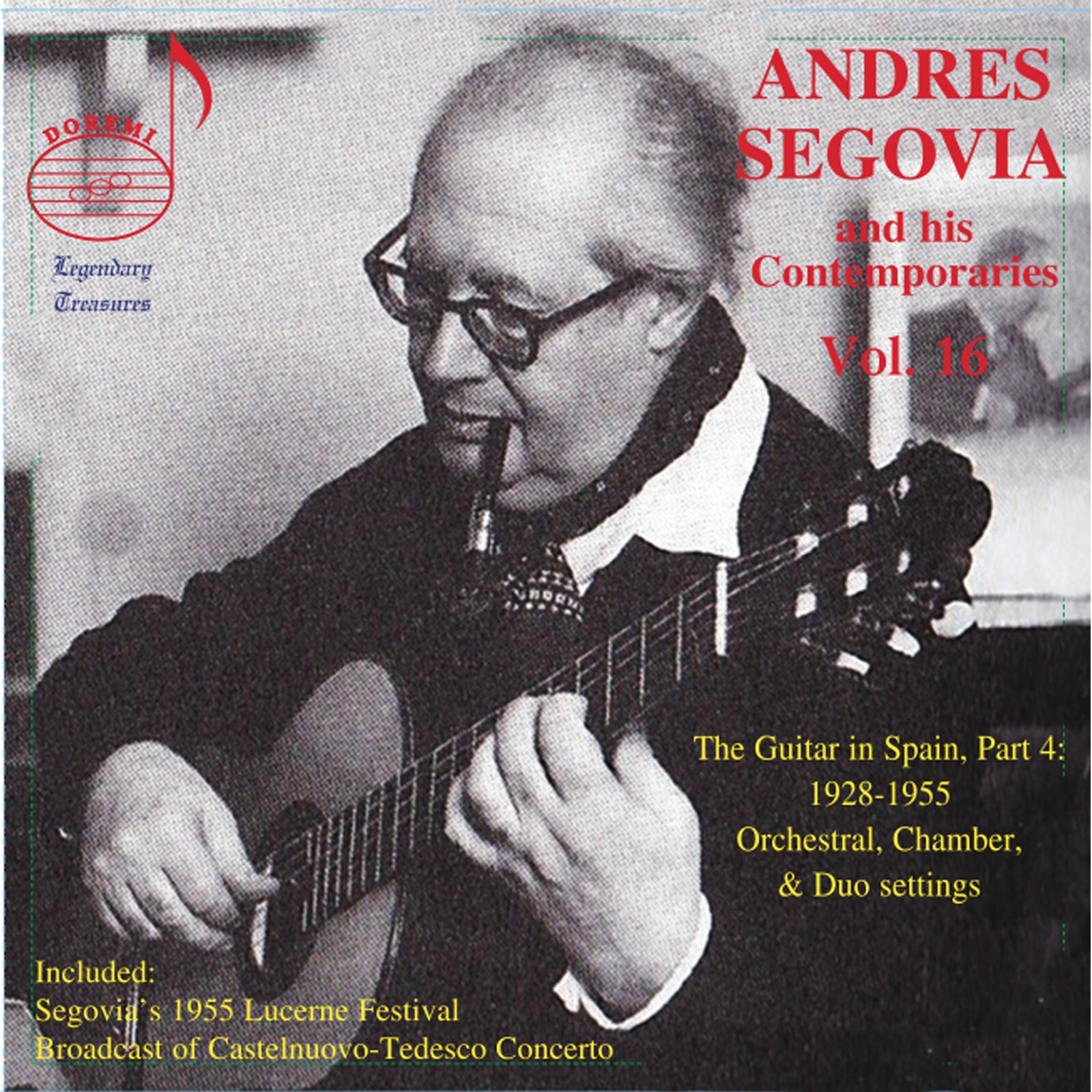 Picture of Andres Segovia; Luise Walker; Cuarteto Aguilar; Victor Doreste; Ignacio Rodriguez; Antonio Sinopoli; Nelida Sinopoli; Bartolome Calatayud; Graciano Tarrago; Consuelo Mallo-Lopez; Maria Herminia Antola - Andres Segovia and his Contemporaries, Vol. 16