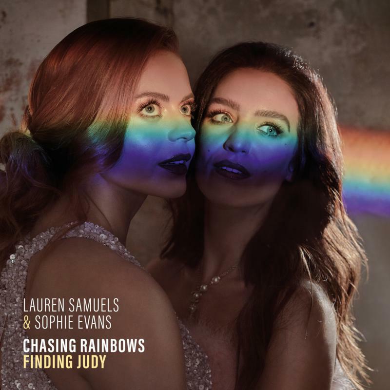 Picture of Lauren Samuels & Sophie Evans - Chasing Rainbows, Finding Judy