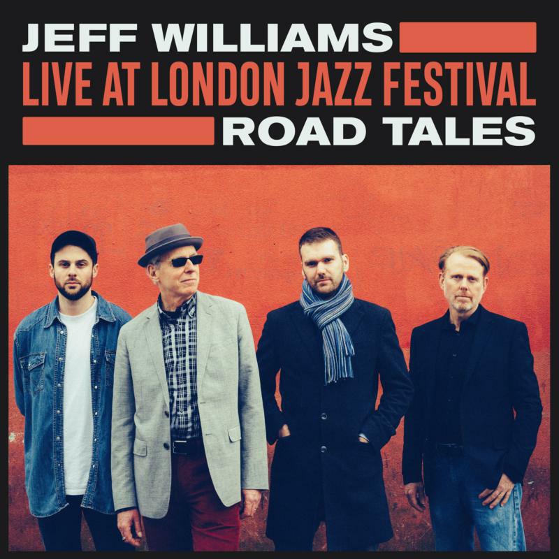 Picture of Jeff Williams - Live at London Jazz Festival: Road Tales