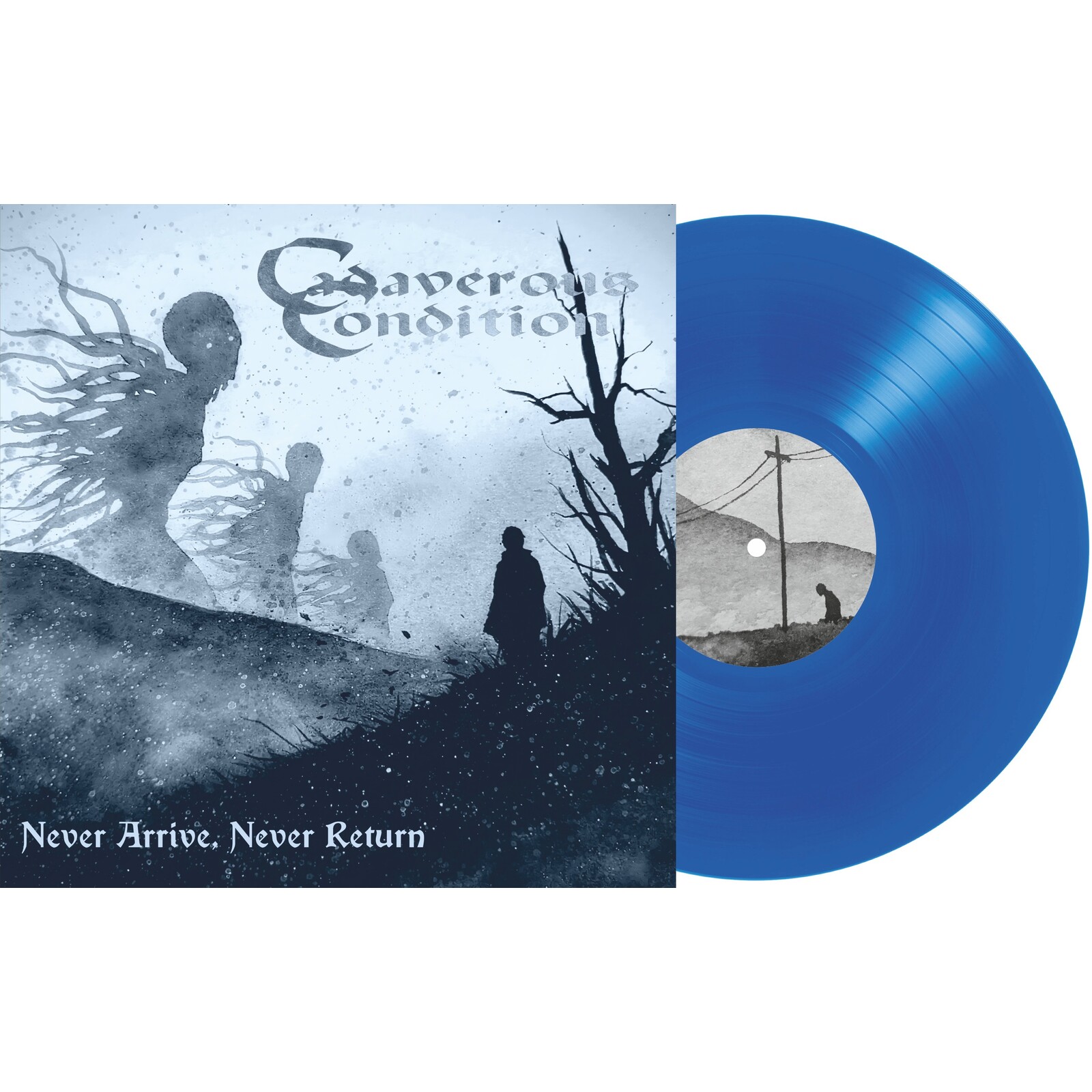 Picture of CADAVEROUS CONDITION - NEVER ARRIVE, NEVER RETURN