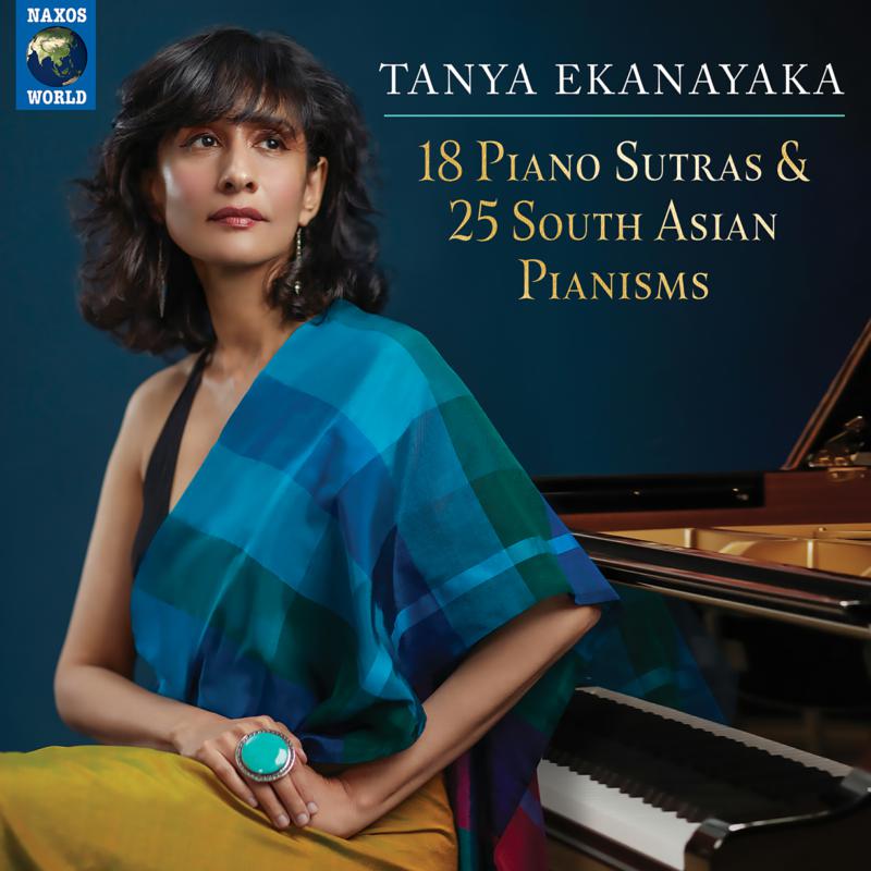 Picture of Tanya Ekanayaka - 18 Piano Sutras & 25 South Asian Pianisms