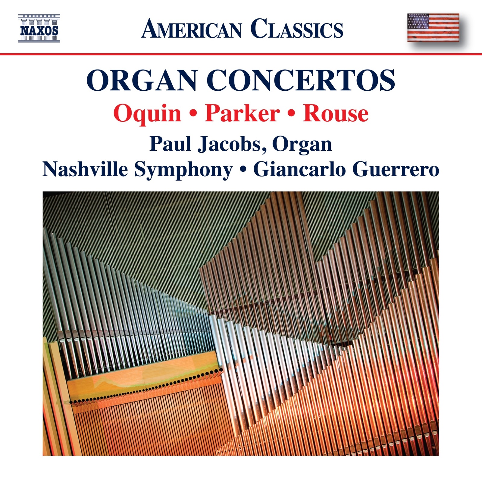 Picture of Paul Jacobs; Nashville Symphony; Giancarlo Guerrero - Organ Concertos by Wayne Oquin, Horatio Parker, Christopher Rouse