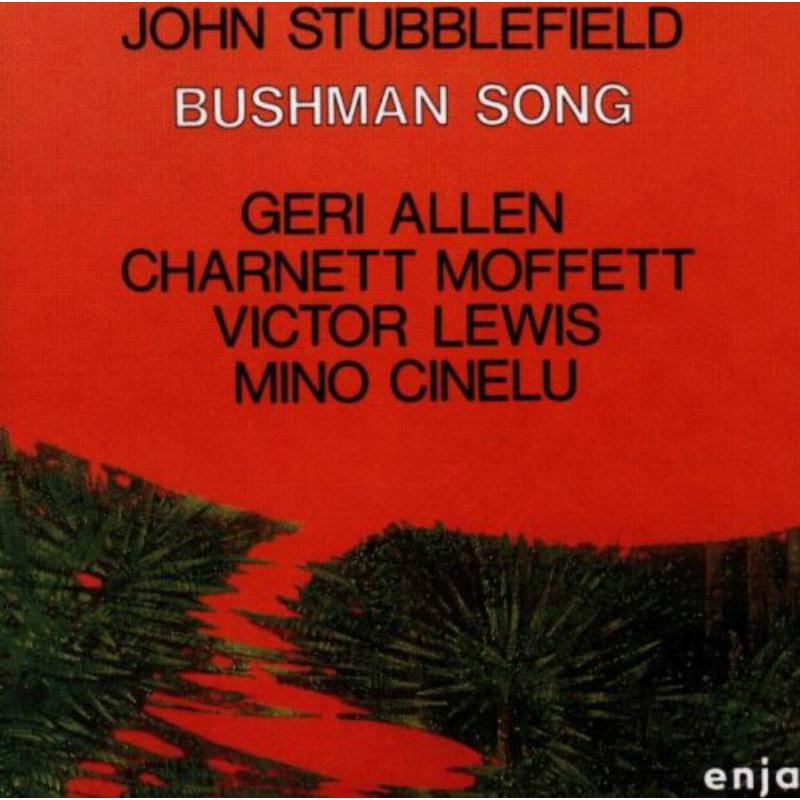 Picture of John Stubblefield - Bushman Song