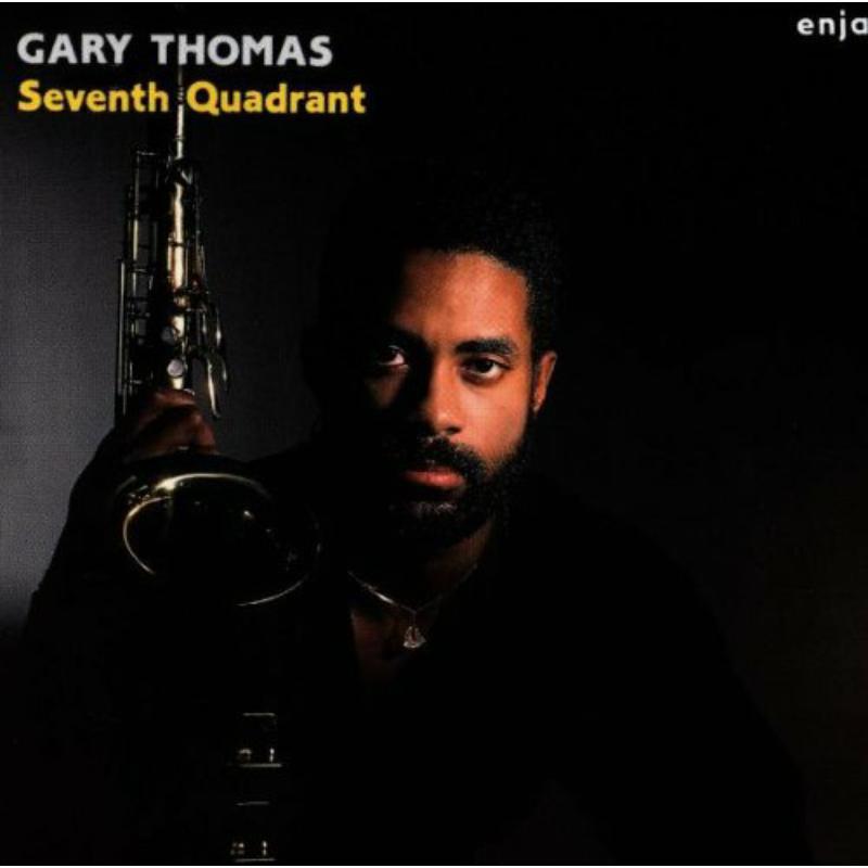 Picture of Gary Thomas - Seventh Quadrant
