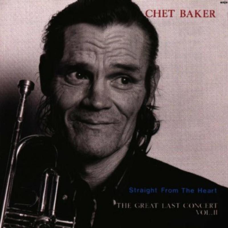 Picture of Chet Baker - Straight from the Heart - The Great Last Concert Vol. II