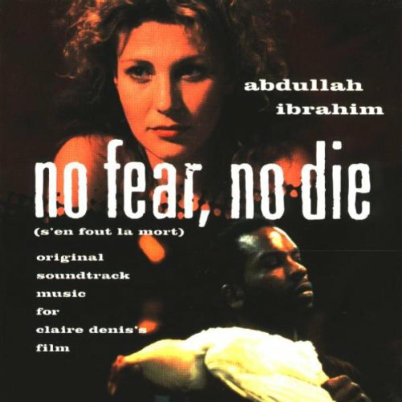 Picture of Abdullah Ibrahim - No Fear, No Die (S'en Fout La Mort)