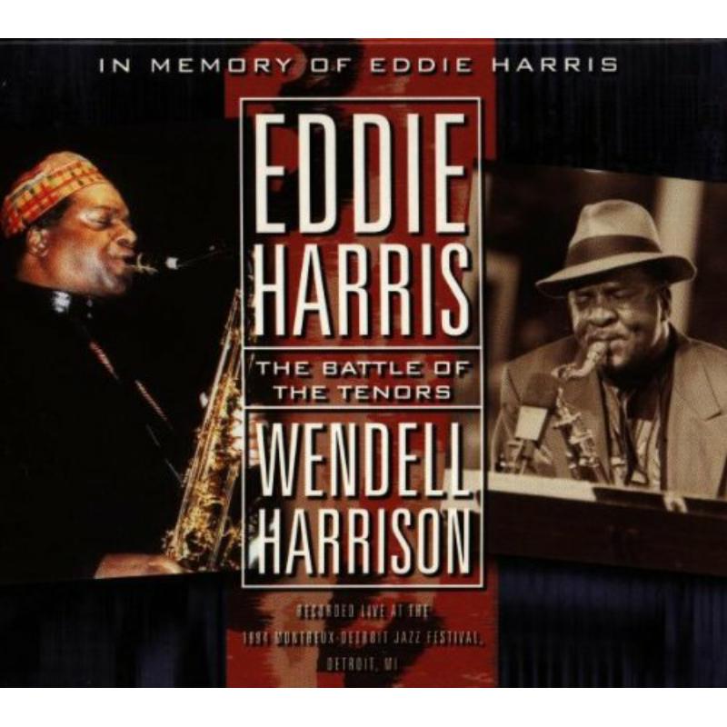 Picture of Eddie Harris & Wendell Harrison - The Battle Of The Tenors