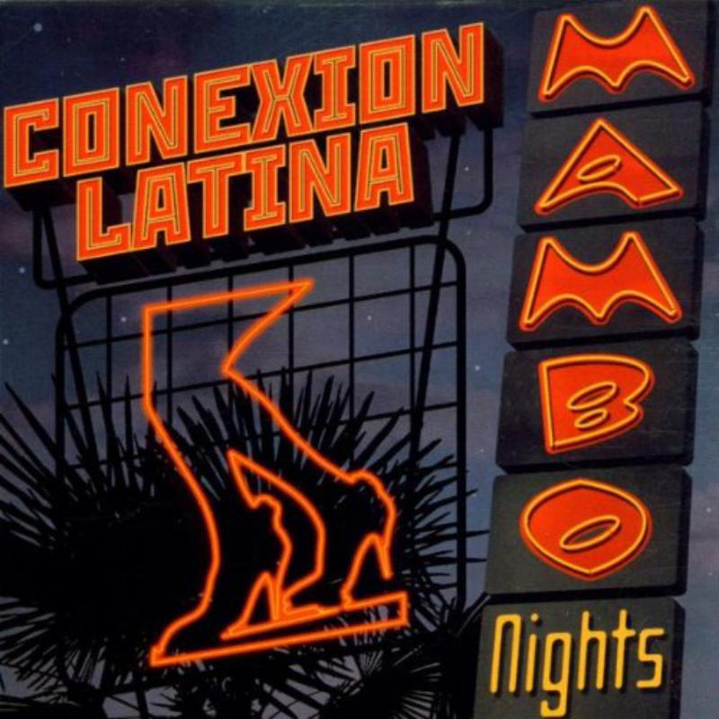 Picture of Conexion Latina - Mambo Nights