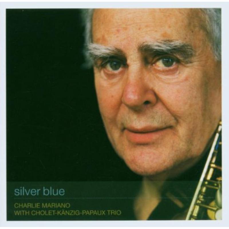 Picture of Charlie Mariano - Silver Blue