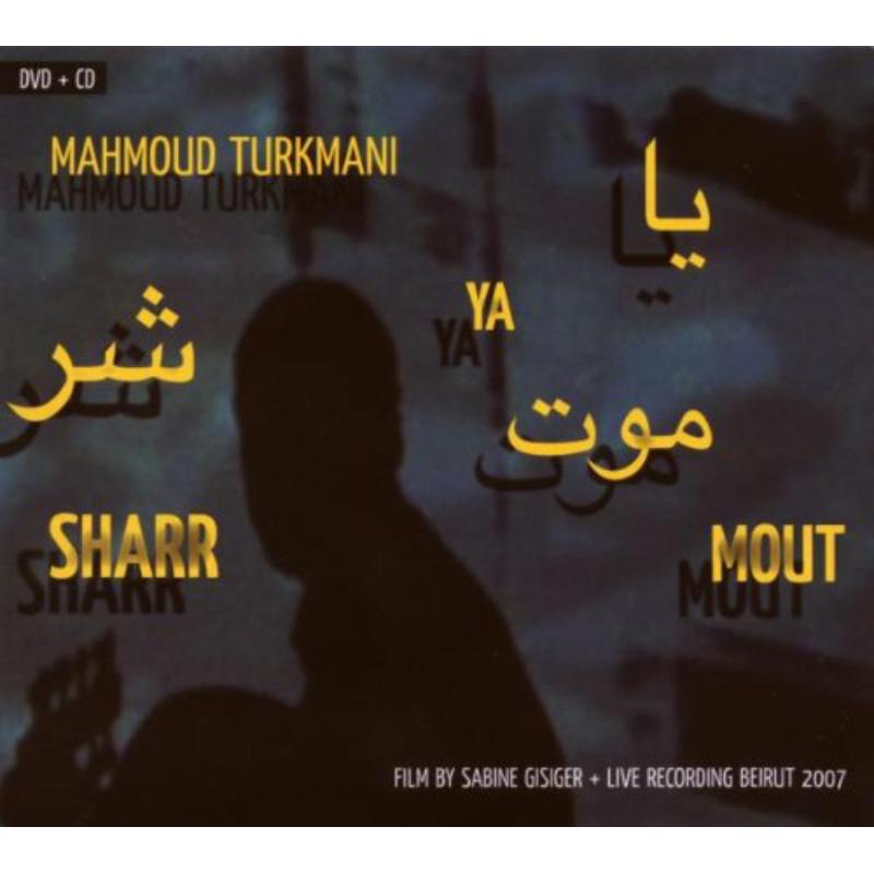 Picture of Mahmoud Turkmani - Ya Sharr Mout