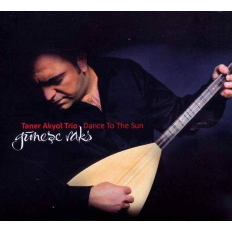 Picture of Taner Akyol Trio - Dance To The Sun