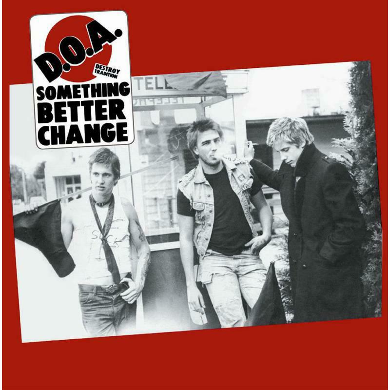 Picture of D.O.A. - Something Better Change