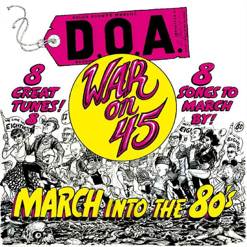 Picture of D.O.A. - War On 45 - 40th Anniversary Re-Issue