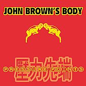 Picture of John Browns Body - Pressure Points