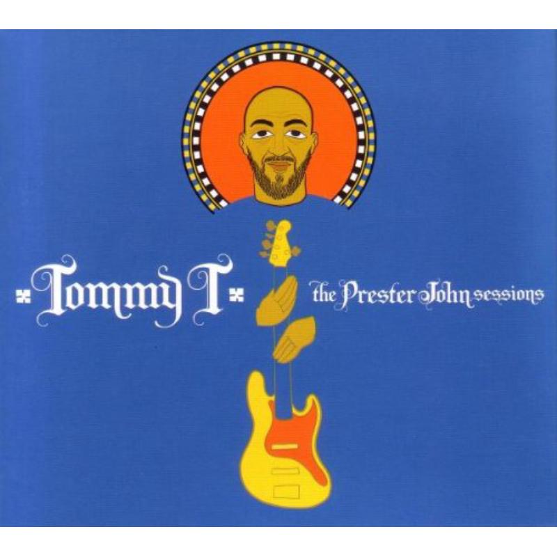 Picture of Tommy T - The Prester John Sessions