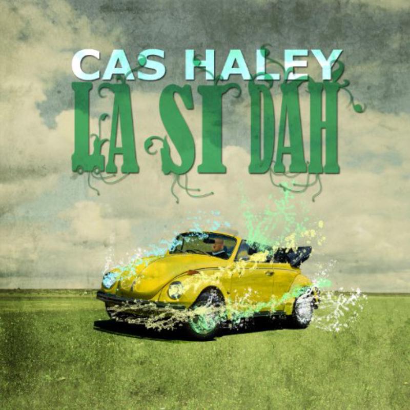 Picture of Cas Haley - La Si Dah