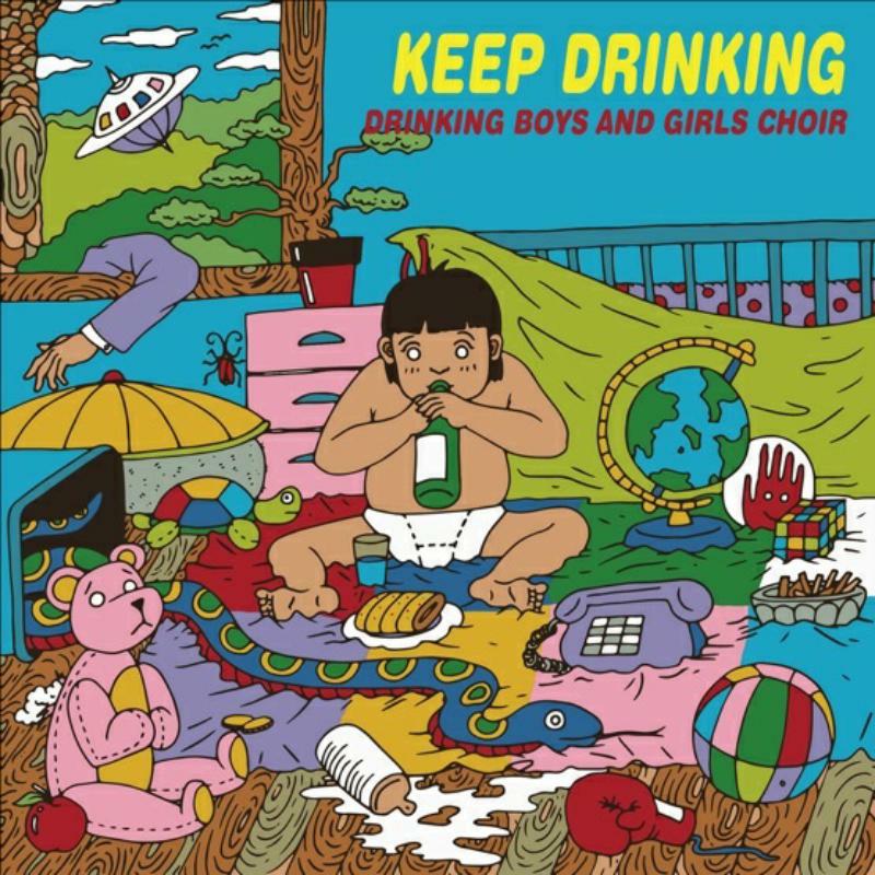 Picture of Drinking Boys And Girls Choir - Keep Drinking (RSD 2019)