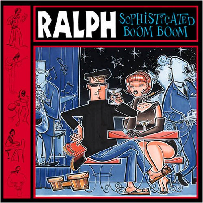 Picture of Ralph - Sophisticated Boom Boom