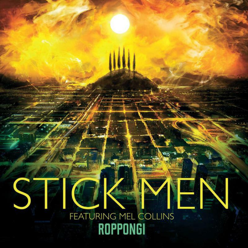 Picture of Stick Men Featuring Mel Collin - Roppongi