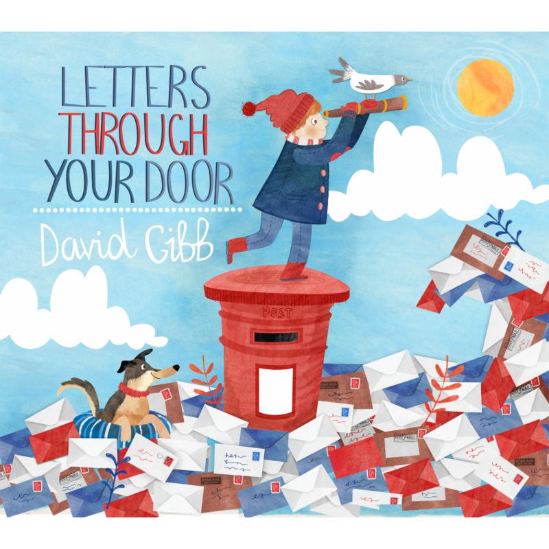 Picture of David Gibb - Letters Through Your Door