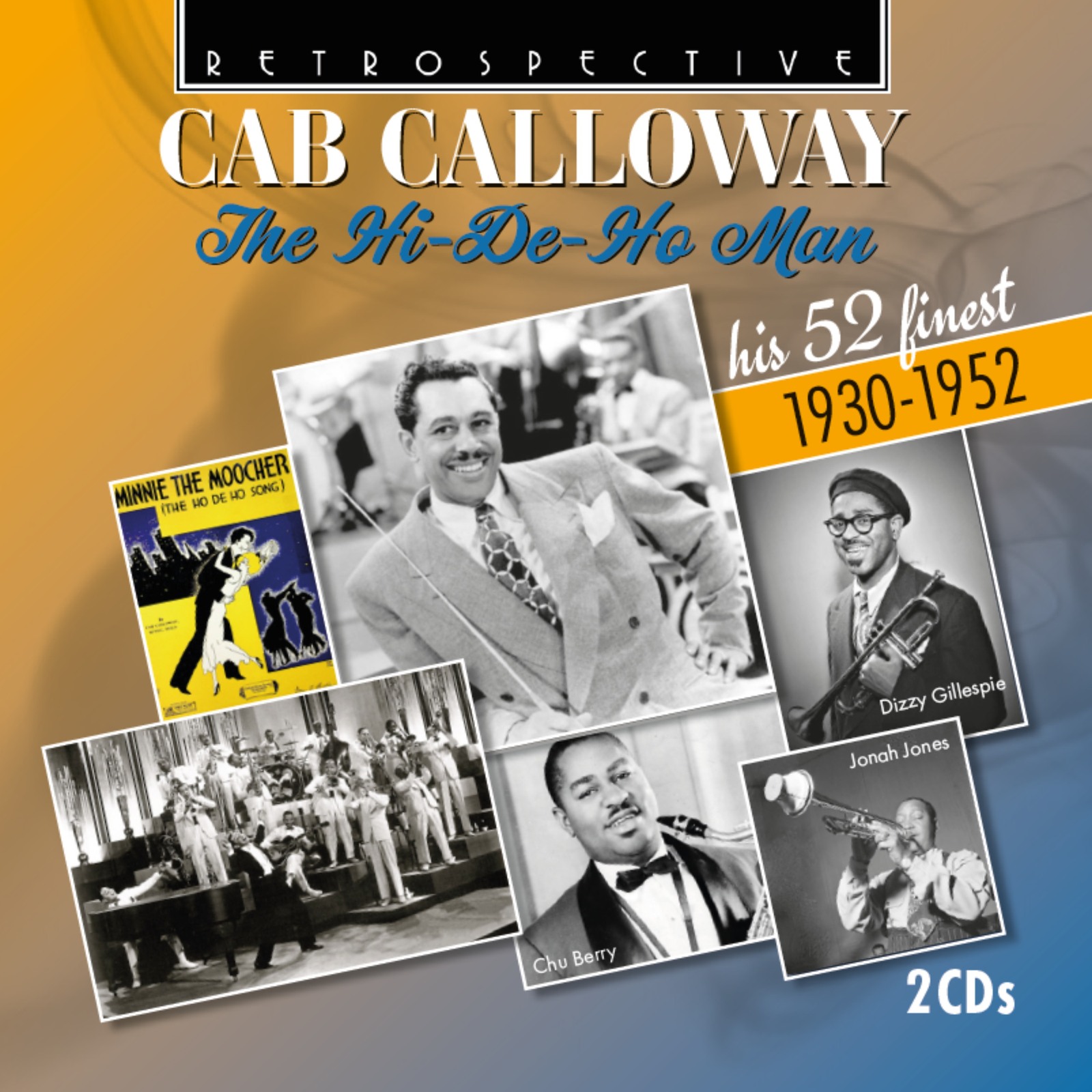 Picture of Cab Calloway - Cab Calloway: The Hi-De-Ho Man - His 52 Finest (1930-1952)