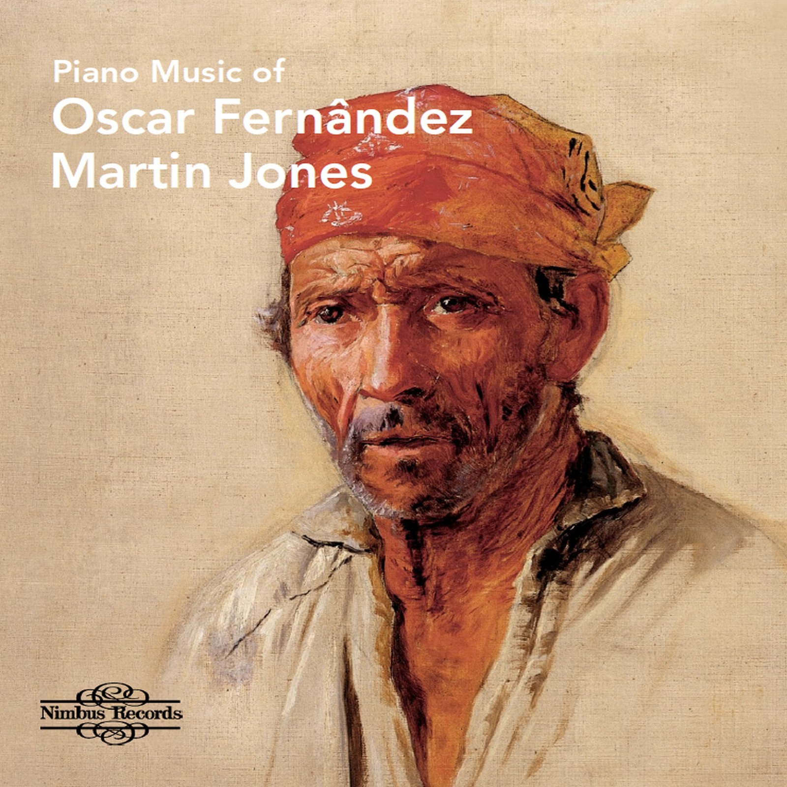 Picture of Martin Jones - Piano Music of Oscar Fernandez