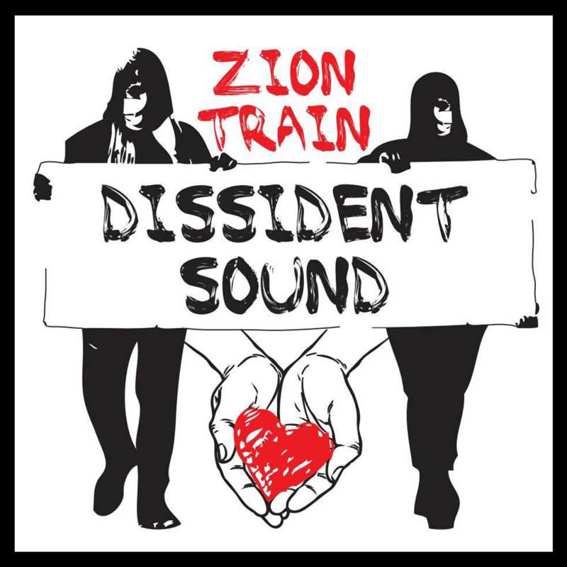 Picture of Zion Train - Dissident Sound
