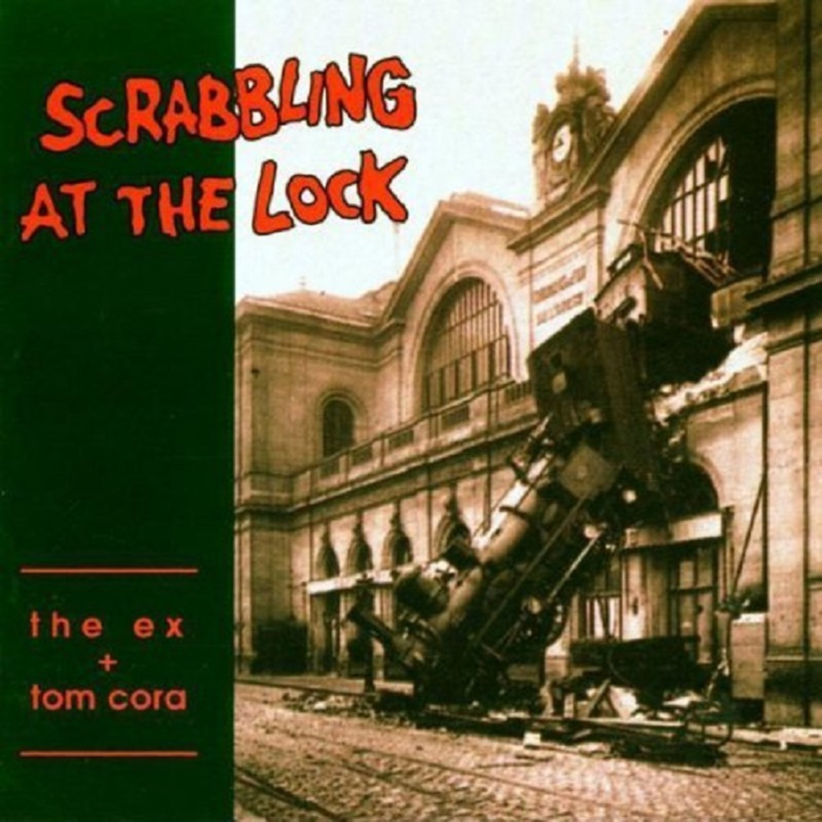 Picture of The Ex & Tom Cora - Scrabbling At The Lock
