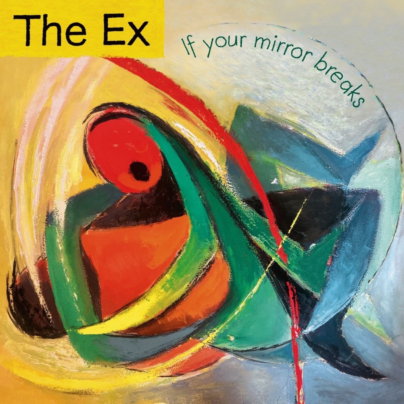 Picture of The Ex - If Your Mirror Breaks