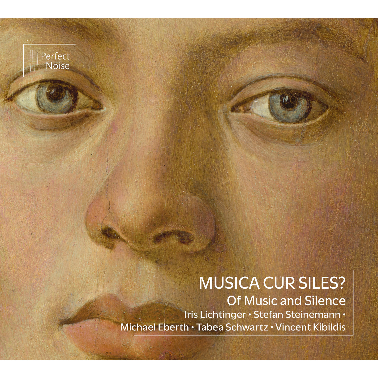 Picture of Stefan Steinemann, Iris Lichtinger, Michael Eberth, Tabea Schwartz, Vincent Kibildis - Musica, Cur Siles? - Of Music and Silence